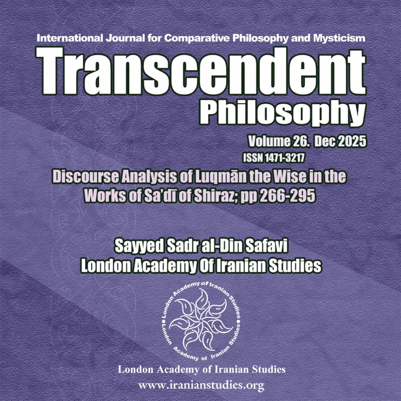 Sayyed-Sadr-al-Din-Safavi-Discourse-Analysis-of-Luqman-the-Wise-in-the-Works-of-Saʿdi-of-Shiraz-Transcendent-Philosophy-Journal-2025-vol-26-No37-pp-266-295-Cover-Image