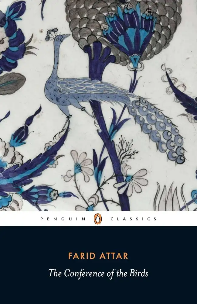 Cover of The Conference of the Birds by Farīd al-Dīn ʿAṭṭār, Afkham Darbandi and Dick Davis translation; Penguin Classics (1984)