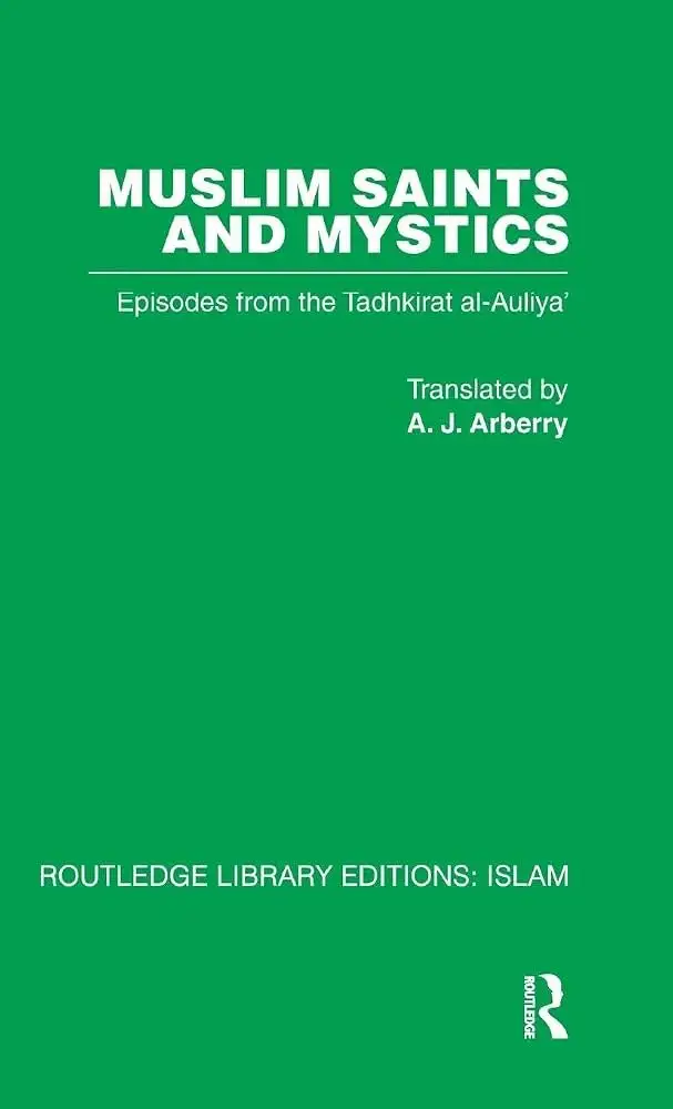 Cover of Muslim Saints and Mystics by Farīd al-Dīn ʿAṭṭār, A. J. Arberry translation; Routledge & Kegan Paul (1966)
