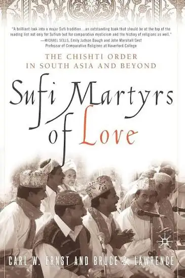 Cover of Sufi Martyrs of Love: The Chishti Order in South Asia and Beyond by Carl W. Ernst and Bruce B. Lawrence, Palgrave Macmillan (2002)