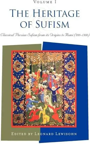 Cover of The Heritage of Sufism, Volume I: Classical Persian Sufism from its Origins to Rumi by Leonard Lewisohn, ed., Oneworld Publications (1999)