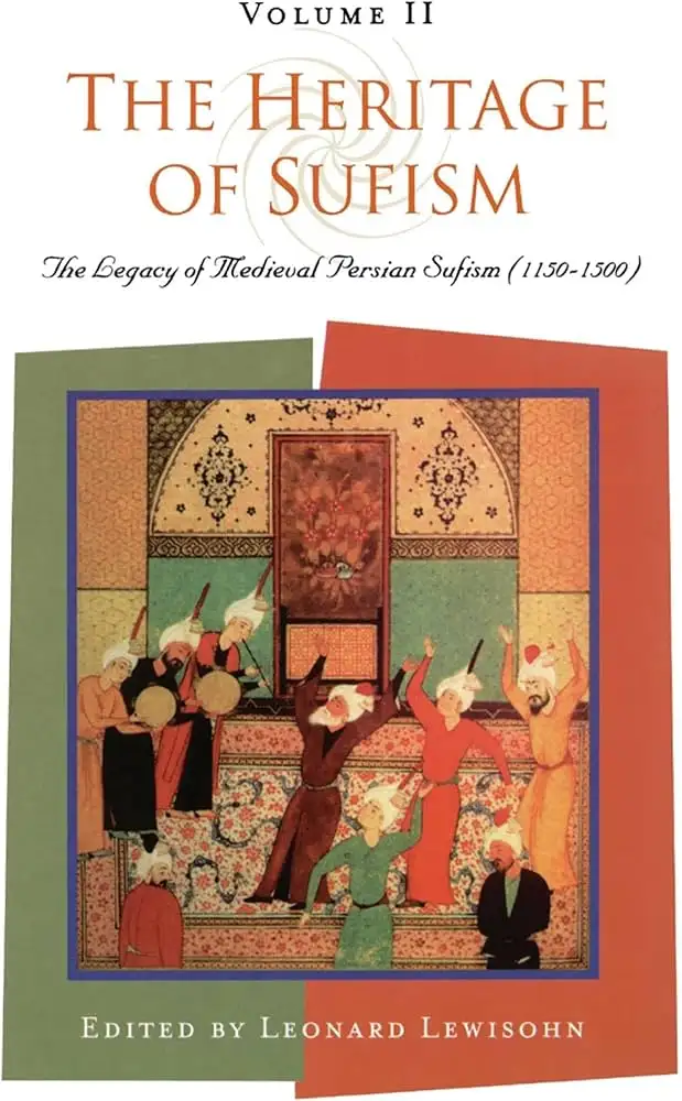 Cover of The Heritage of Sufism, Volume II by Leonard Lewisohn, ed., Oneworld Publications (1999)