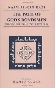 Cover of The Path of God’s Bondsmen from Origin to Return by Najm al-Dīn Rāzī, Hamid Algar translation; Caravan Books (1982)