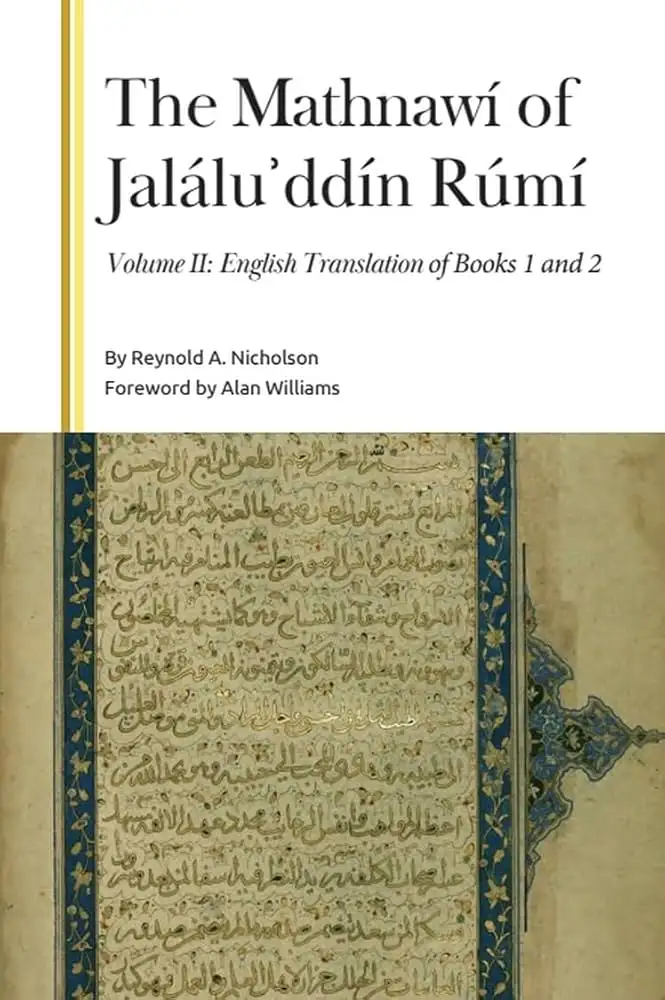 Cover of The Mathnawí of Jalálu’ddín Rúmí by Jalāl al-Dīn Rūmī, R. A. Nicholson edition/translation/commentary; eight-volume Gibb Memorial set (1925–1940)