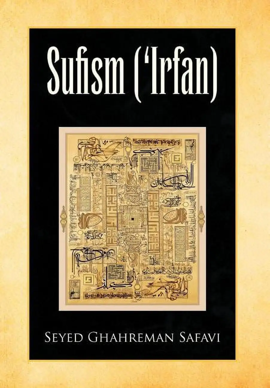 Cover of Sufism (‘Irfan) by Seyed G. Safavi, ed., London Academy of Iranian Studies Press (2009)